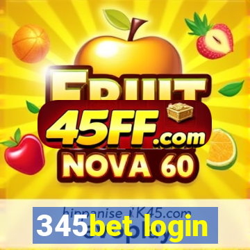 345bet login